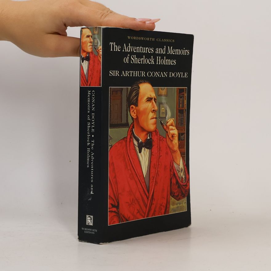 Arthur Conan Doyle The Adventures and Memoirs of Sherlock Holmes