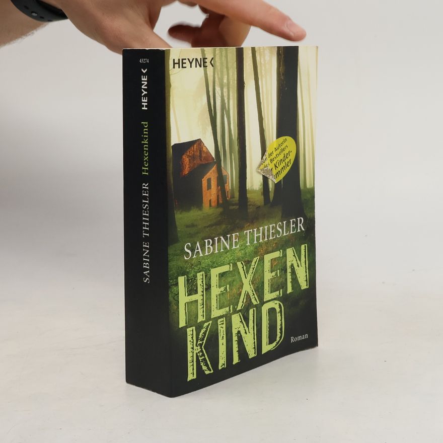 Sabine Thiesler Hexenkind - Roman