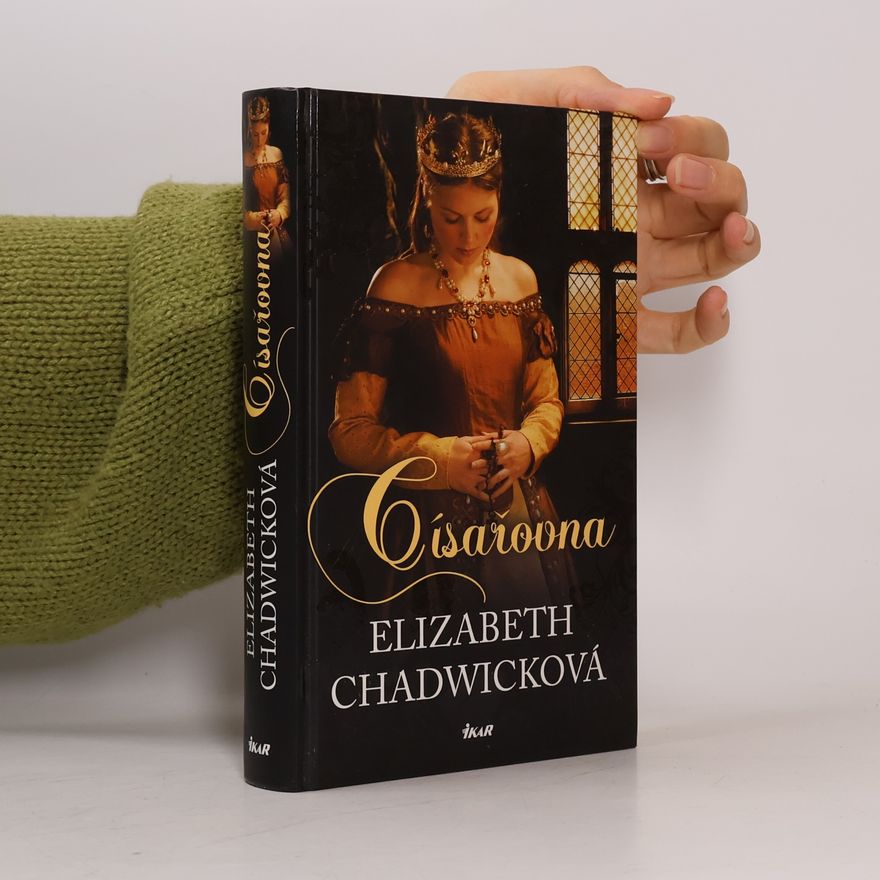 Elizabeth Chadwick Císařovna