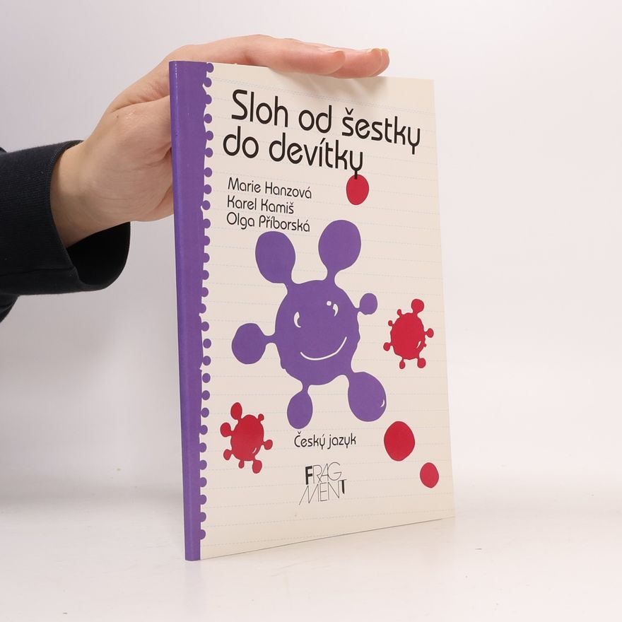 Karel Kamiš Sloh od šestky do devítky