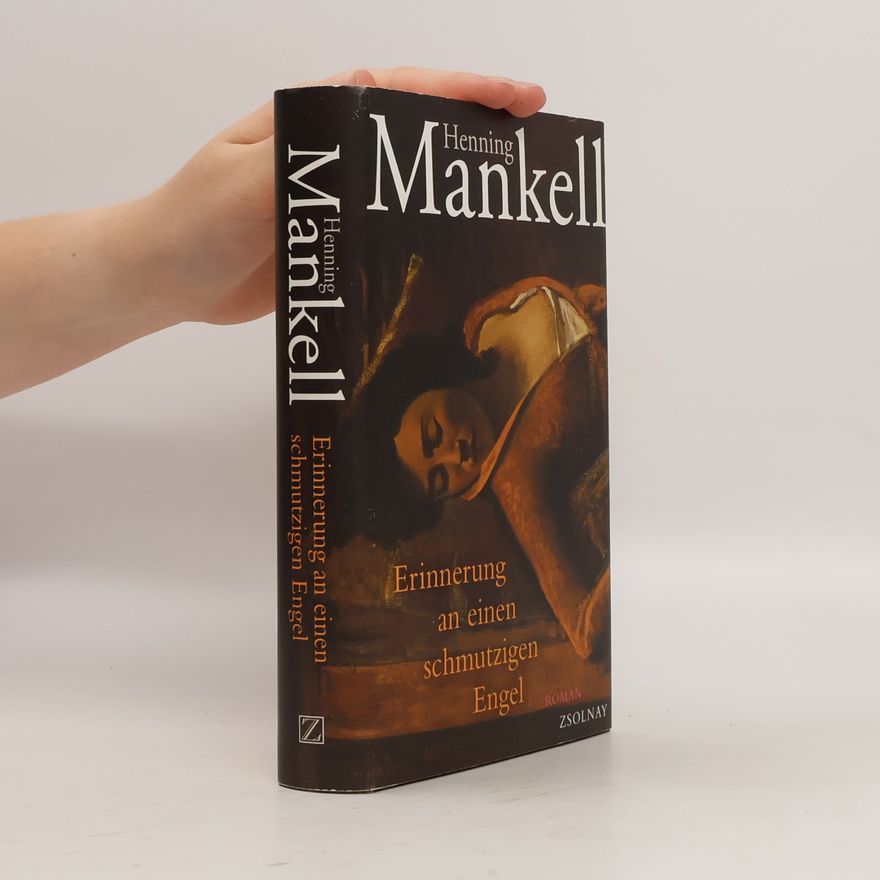 Henning Mankell Erinnerung an einen schmutzigen Engel