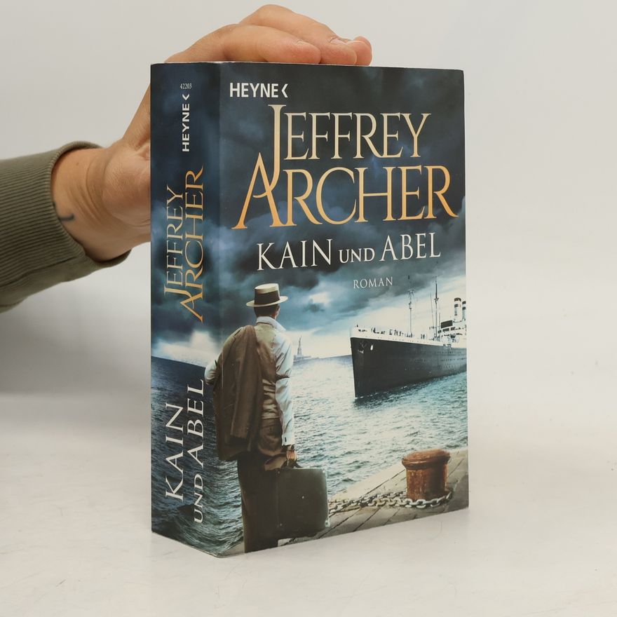 Jeffrey Archer Kain und Abel