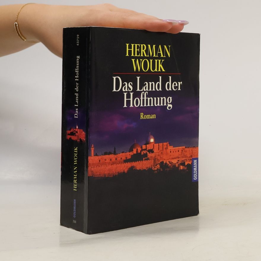 Herman Wouk Das Land der Hoffnung