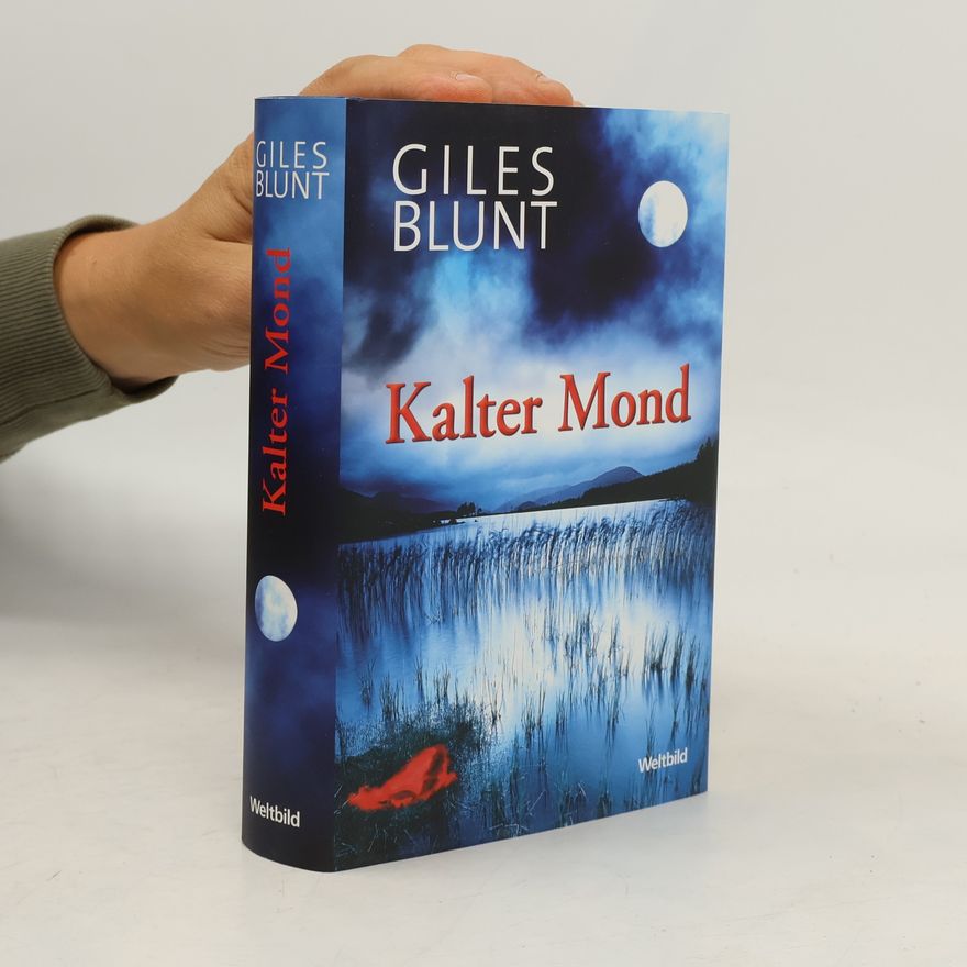 Giles Blunt Kalter Mond