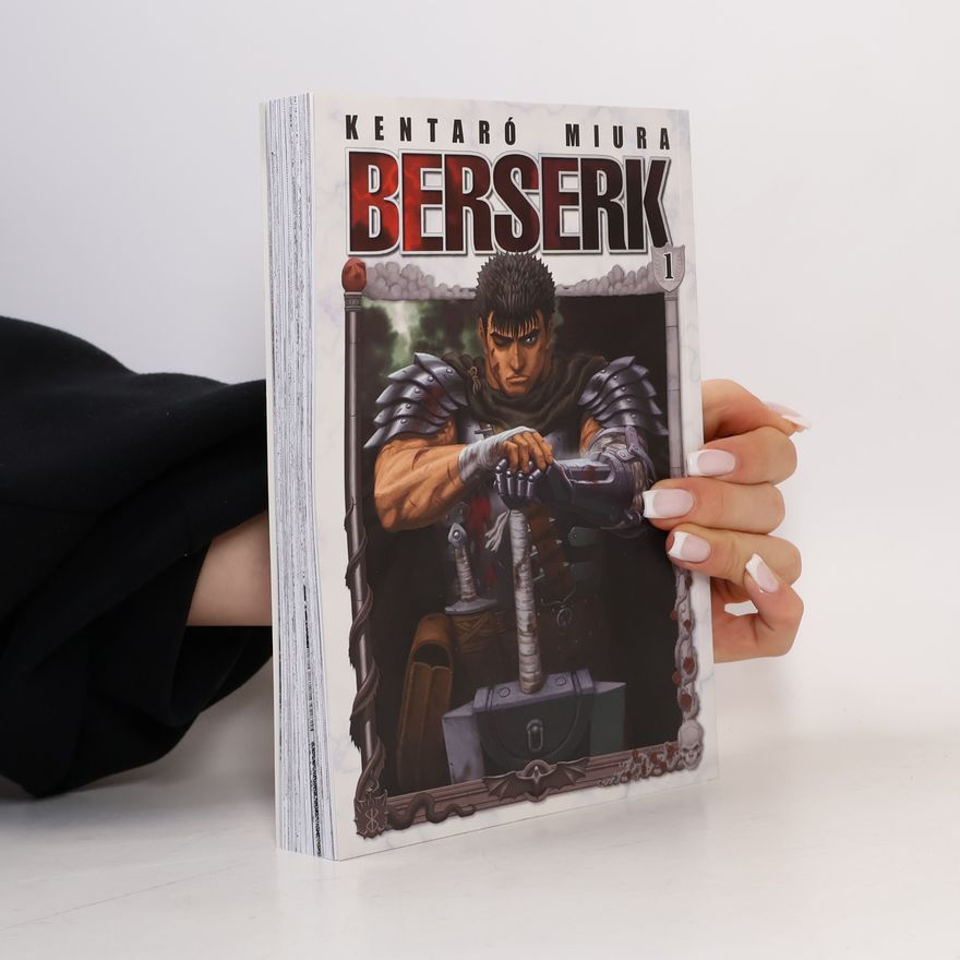 Kentaró Miura Berserk. Díl 1.