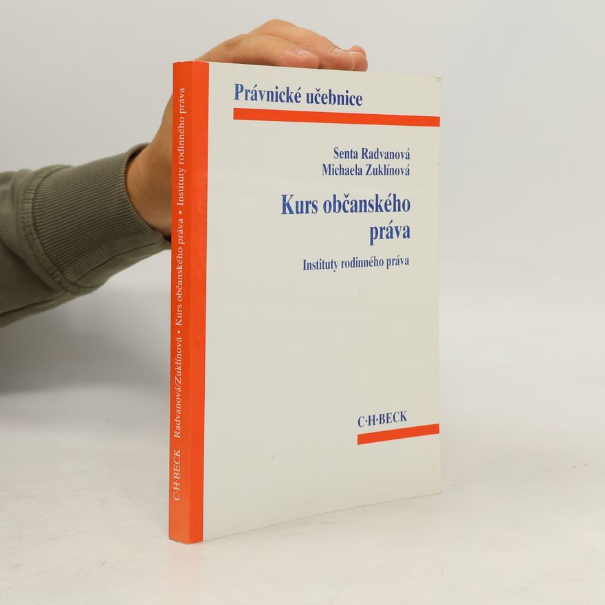 Michaela Zuklínová Kurs občanského práva : instituty rodinného práva