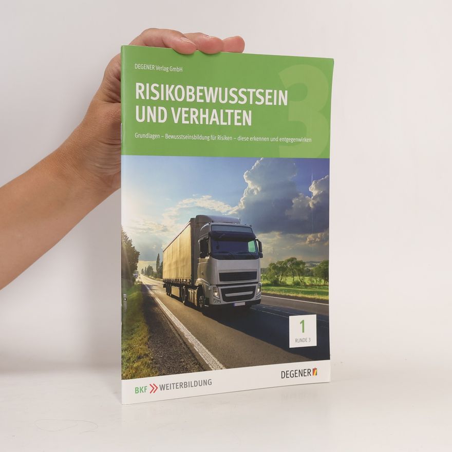 Redaktion DEGENER Verlag GmbH Risikobewusstsein und Verhalten RUNDE 3