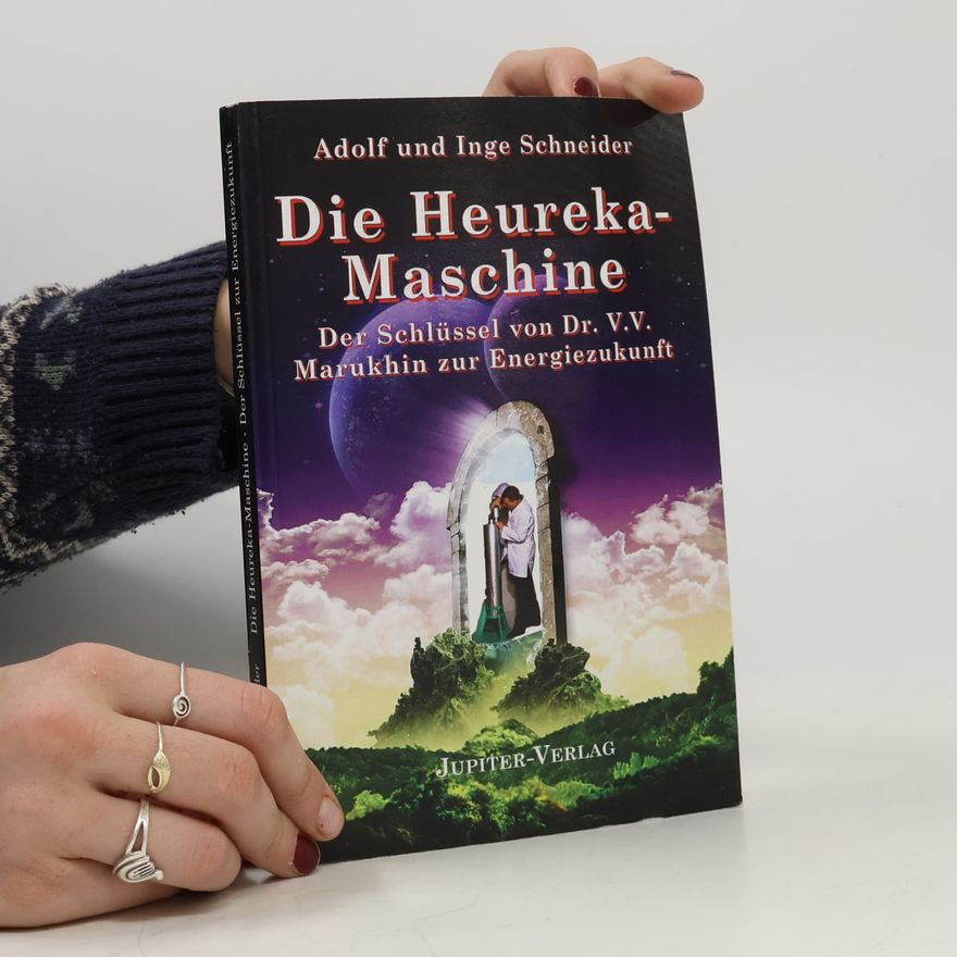 Inge Schneider Die Heureka-Maschine