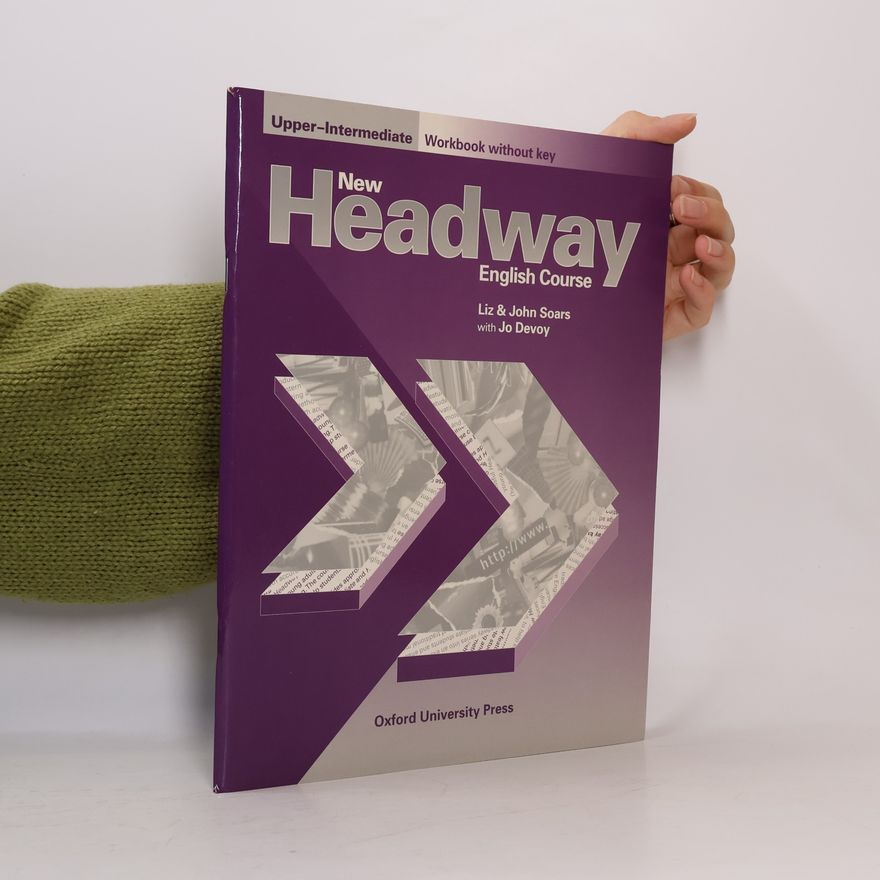 Jo Devoy New Headway English course : upper-intermediate : workbook without key