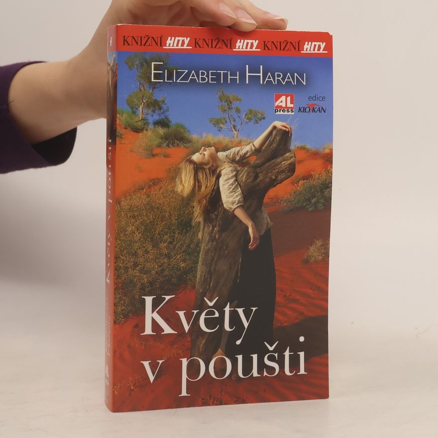 Elizabeth Haran Květy v poušti