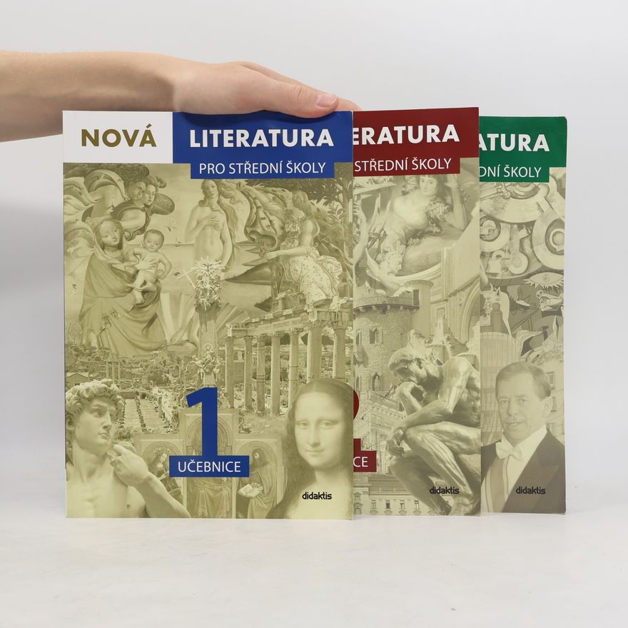 Dana Šmajstrlová Nová literatura pro střední školy. Učebnice 1-3