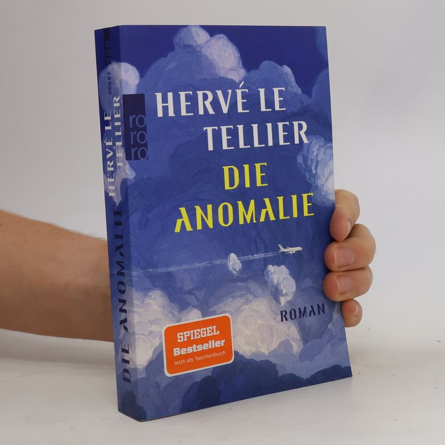Hervé Le Tellier Die Anomalie