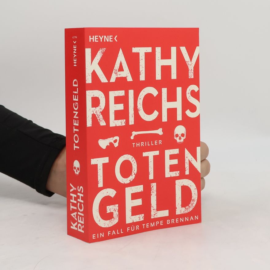 Kathy Reichs Totengeld