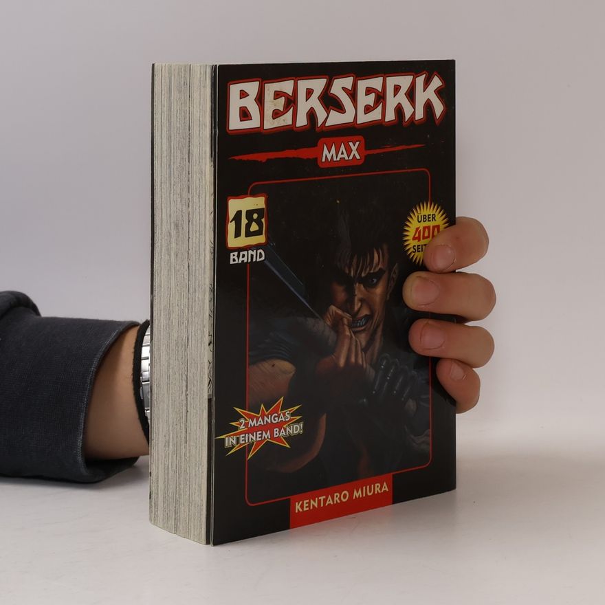 Kentarō Miura Berserk Max. Bd.18