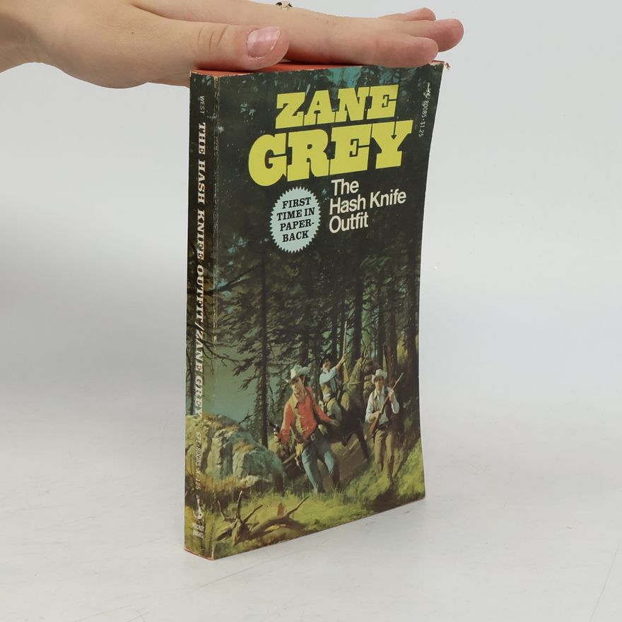Zane Grey The Hash Knife Outfit