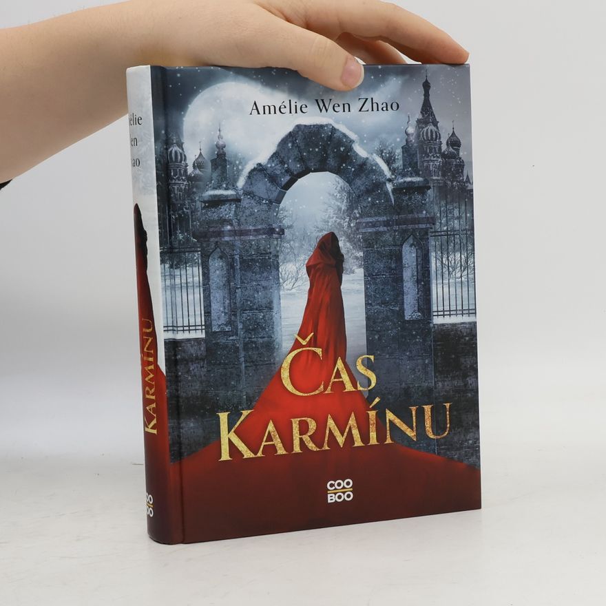 Amélie Wen Zhao Čas karmínu