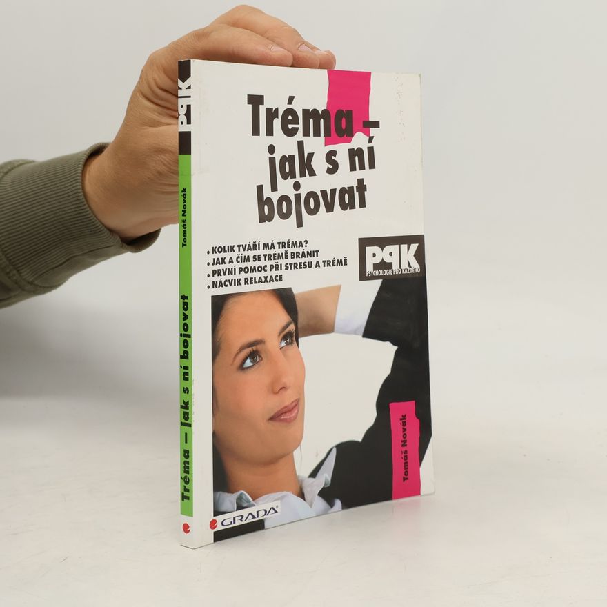 Tomáš Novák Tréma - jak s ní bojovat