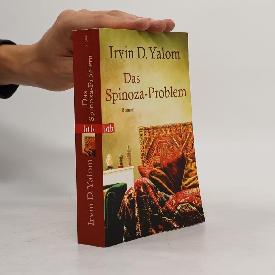 Irvin Yalom Das Spinoza-Problem
