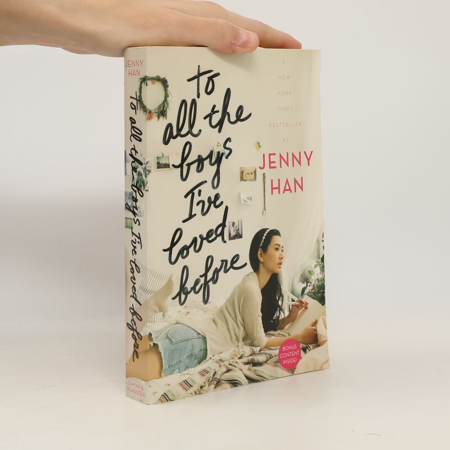Jenny Han To All the Boys I've Loved Before