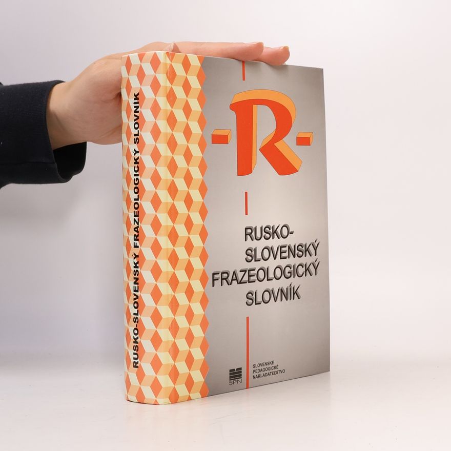 Viktória Dorotjaková Rusko-slovenský frazelogický slovník