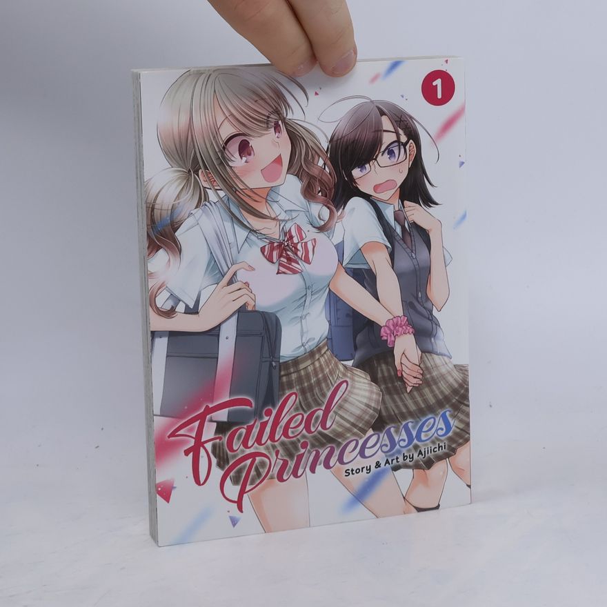 Ajiichi Failed Princesses Vol. 1
