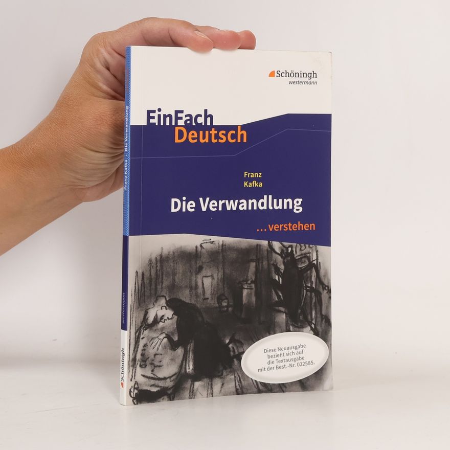 Alexandra Wölke Die Verwandlung. EinFach Deutsch ...verstehen