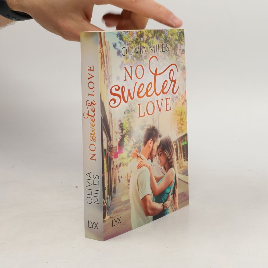 Olivia Miles No sweeter love