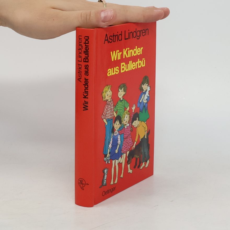 Astrid Lindgrenová Wir Kinder aus Bullerbü