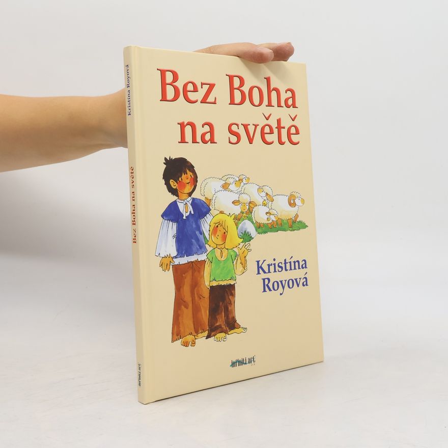 Kristína Royová Bez Boha na světě
