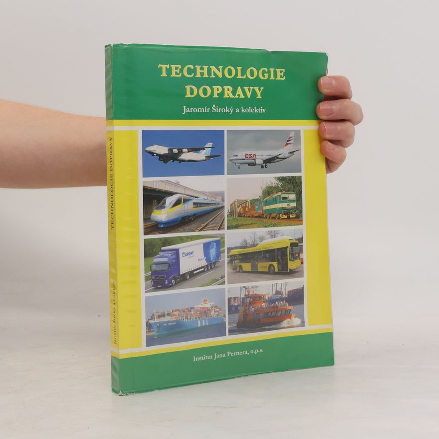 Jaromír Široký Technologie dopravy