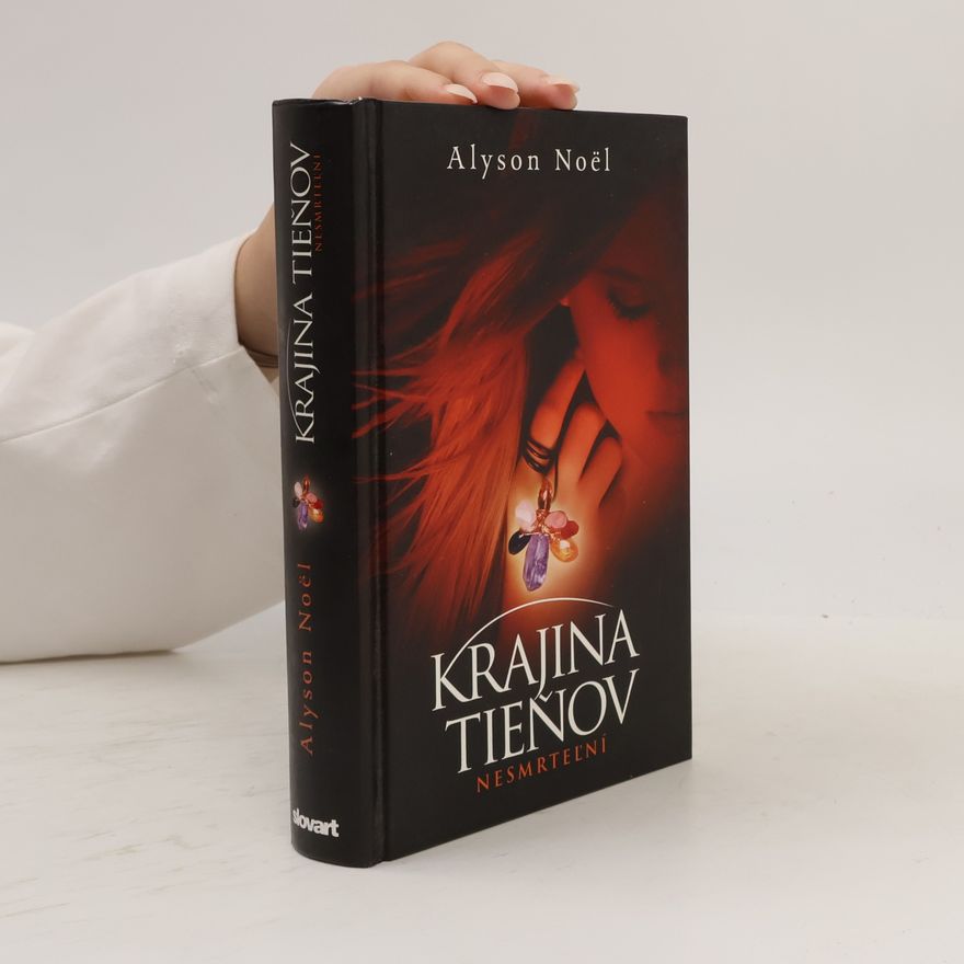 Alyson Noël Krajina tieňov