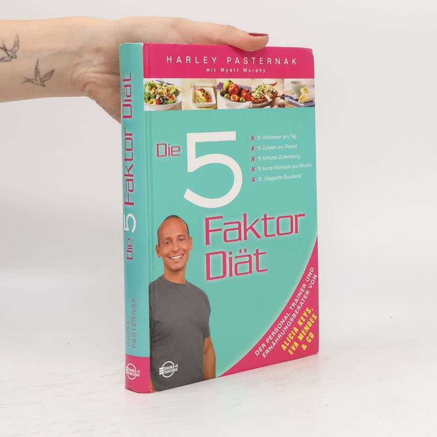 Harley Pasternak Die 5-Faktor-Diät