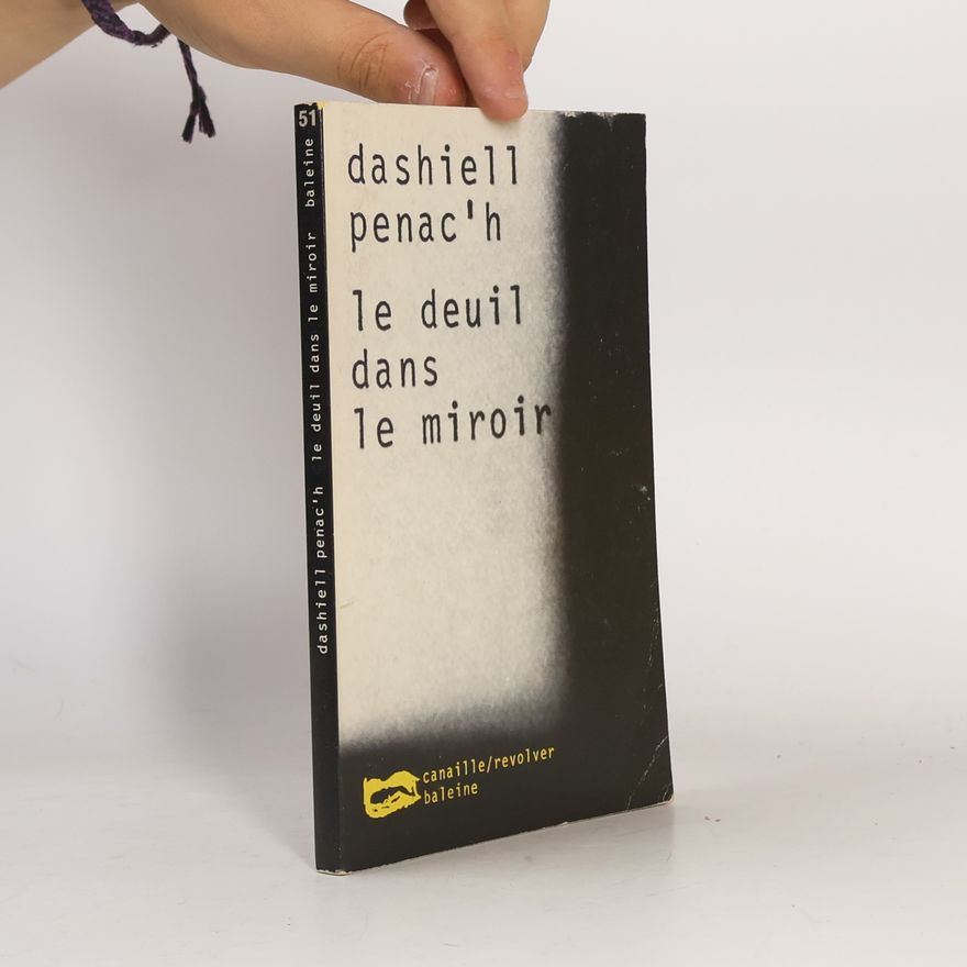 Dashiell Penac'h Baleine - 51: Le deuil dans le miroir