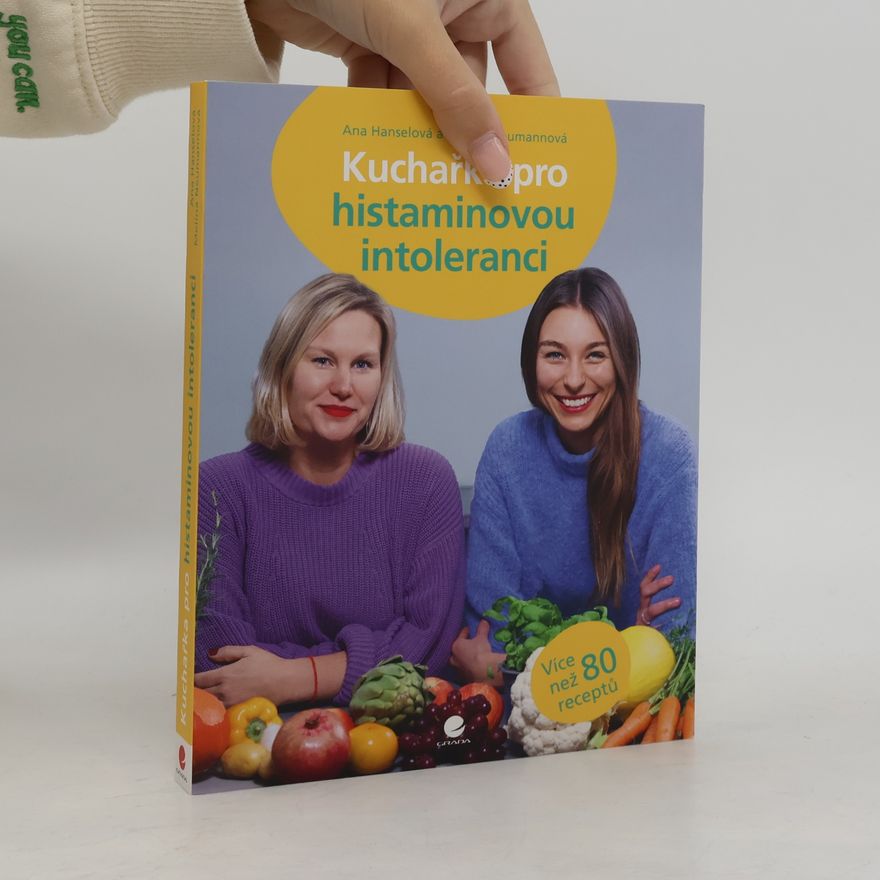 Melina Neumannová Kuchařka pro histaminovou intoleranci