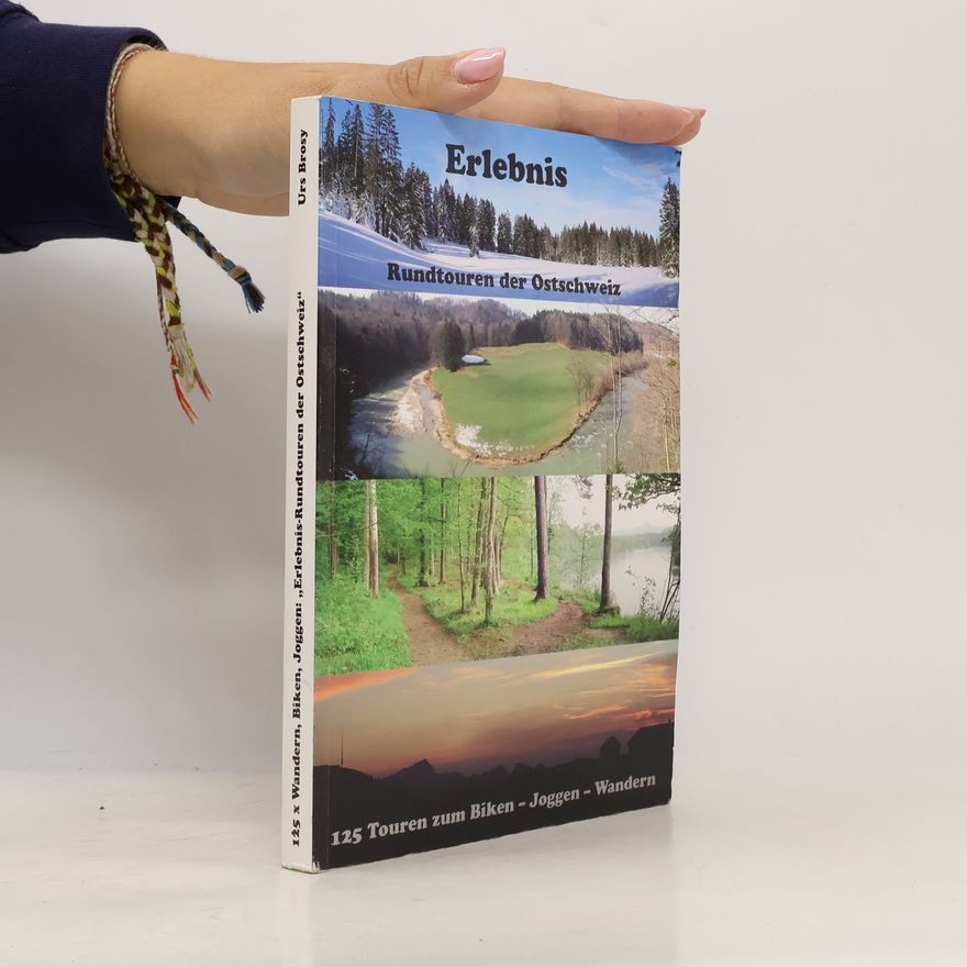 Urs Brosy Erlebnis-Rundtouren der Ostschweiz