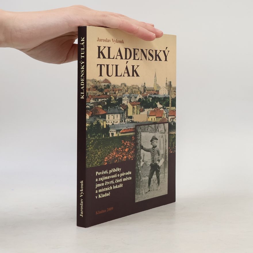 Jaroslav Vykouk Kladenský tulák