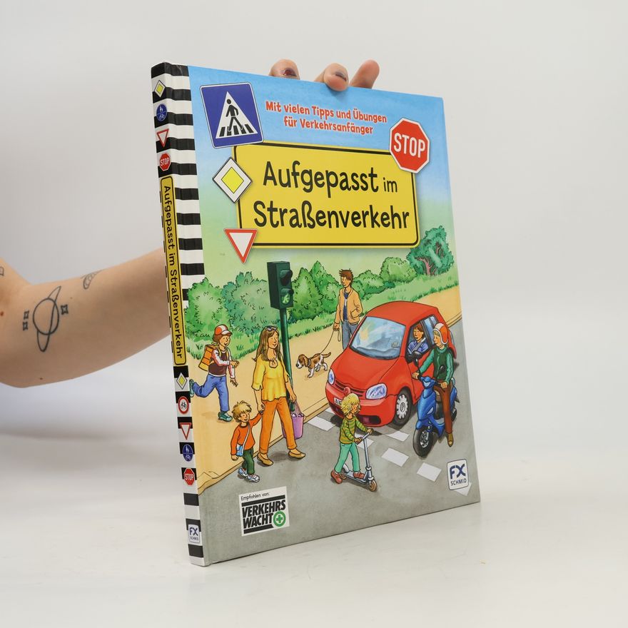 Frank Bayer Aufgepasst im Straßenverkehr