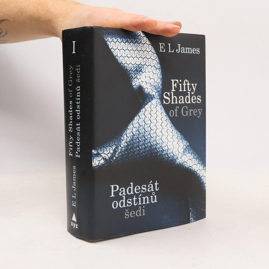 E. L. James Padesát odstínů šedi I.