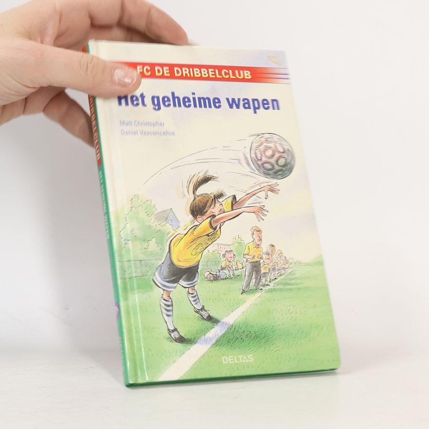 Daniel Vasconcellos FC De Dribbelclub - 72: Het geheime wapen