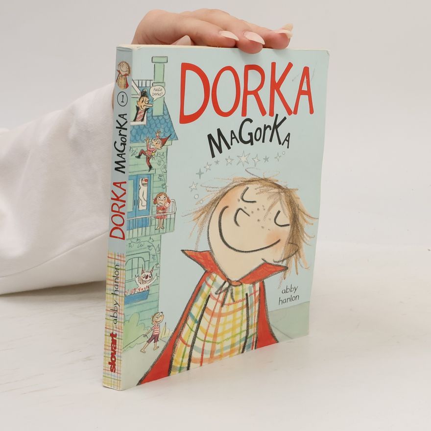 Abby Hanlon Dorka Magorka