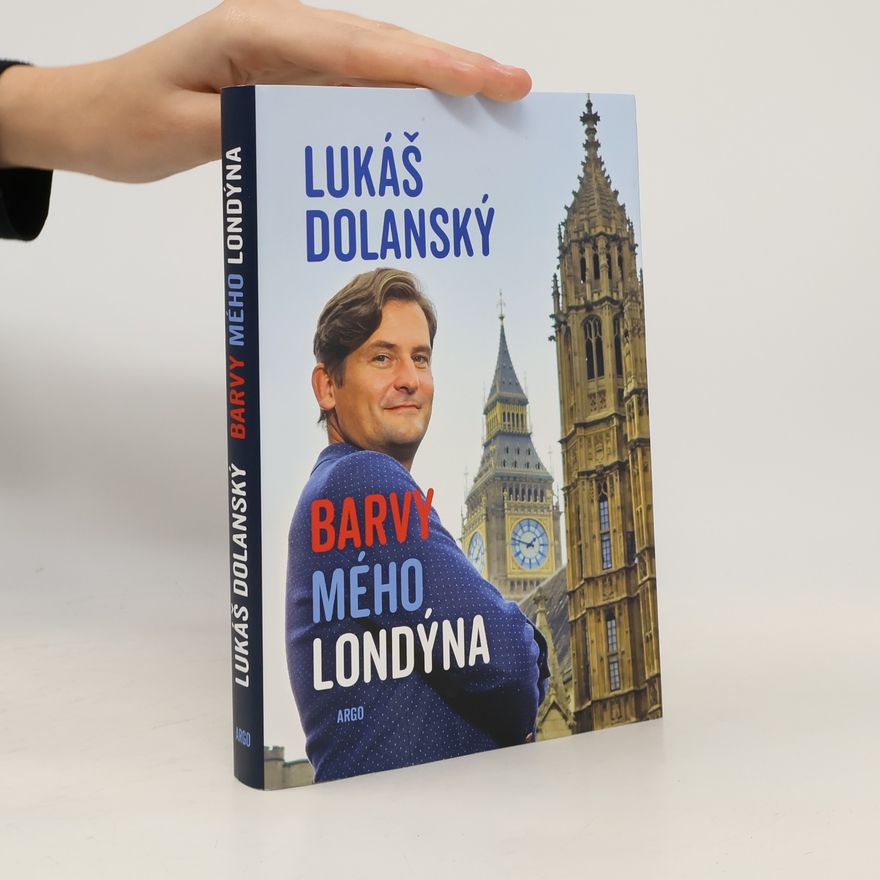 Lukáš Dolanský Barvy mého Londýna
