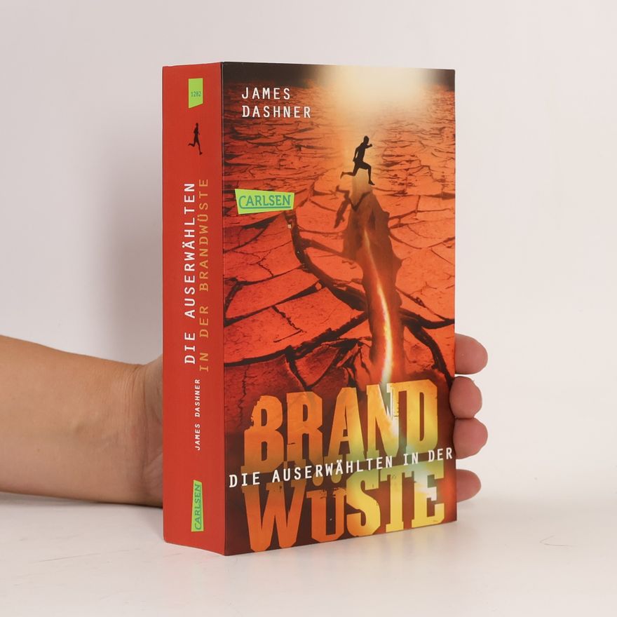 James Dashner Die Auserwählten in der Brandwüste