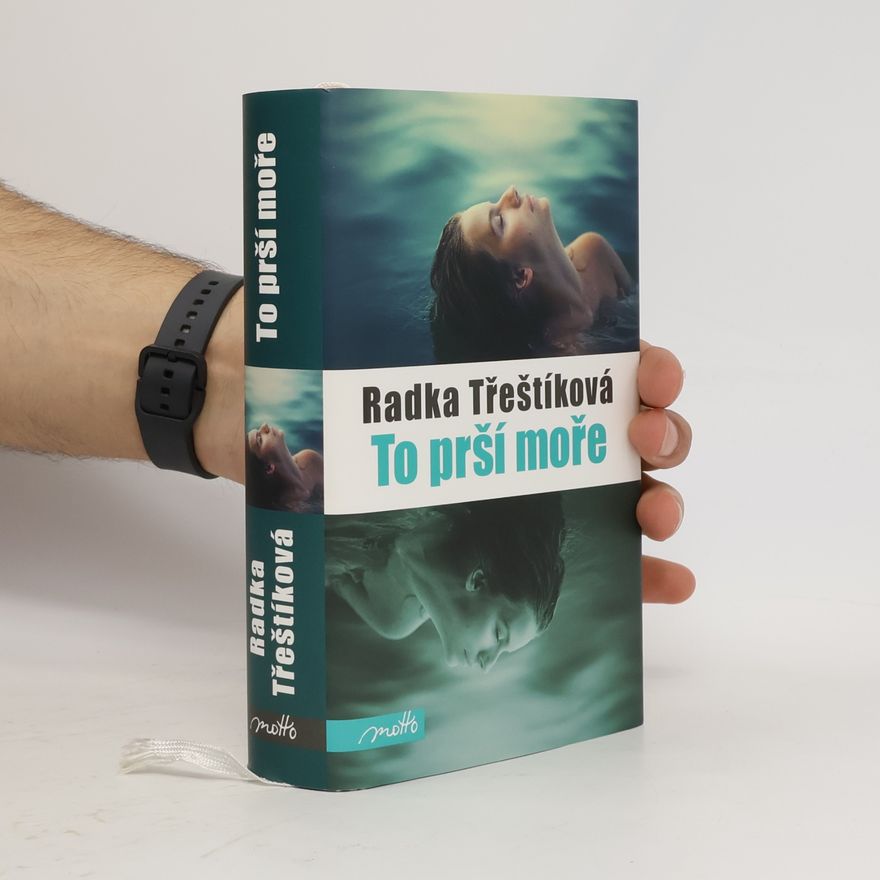 Radka Třeštíková To prší moře