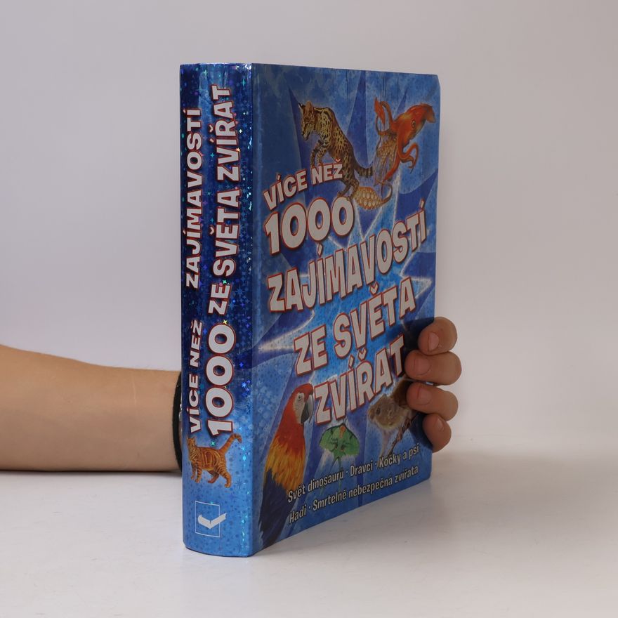 Autorenkollektiv Více než 1000 zajímavostí ze světa zvířat