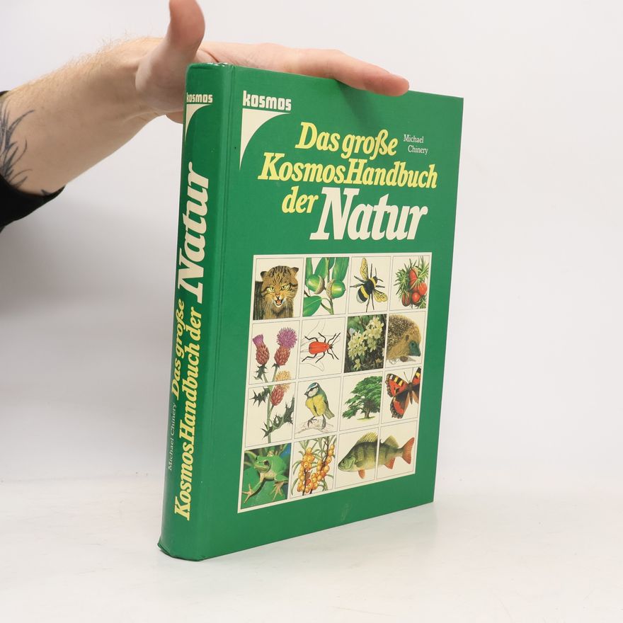 Michael Chinery Das große Kosmos-Handbuch der Natur