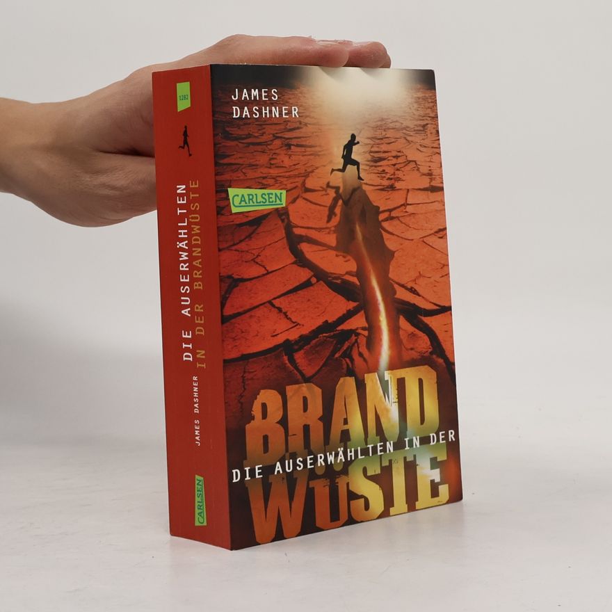 James Dashner Die Auserwählten in der Brandwüste