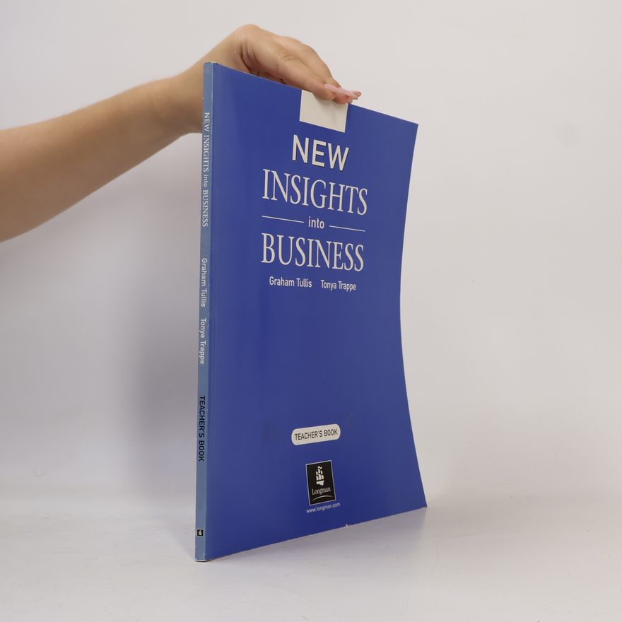 Graham Tullis New insights into business. Teacher's book