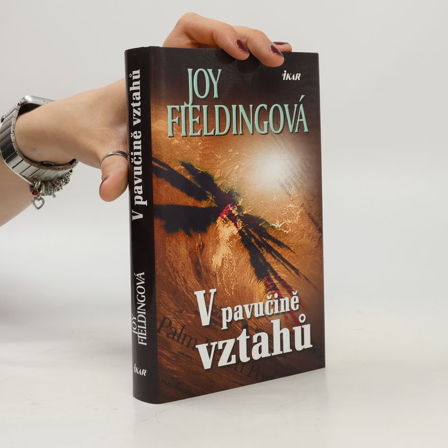 Joy Fielding V pavučině vztahů