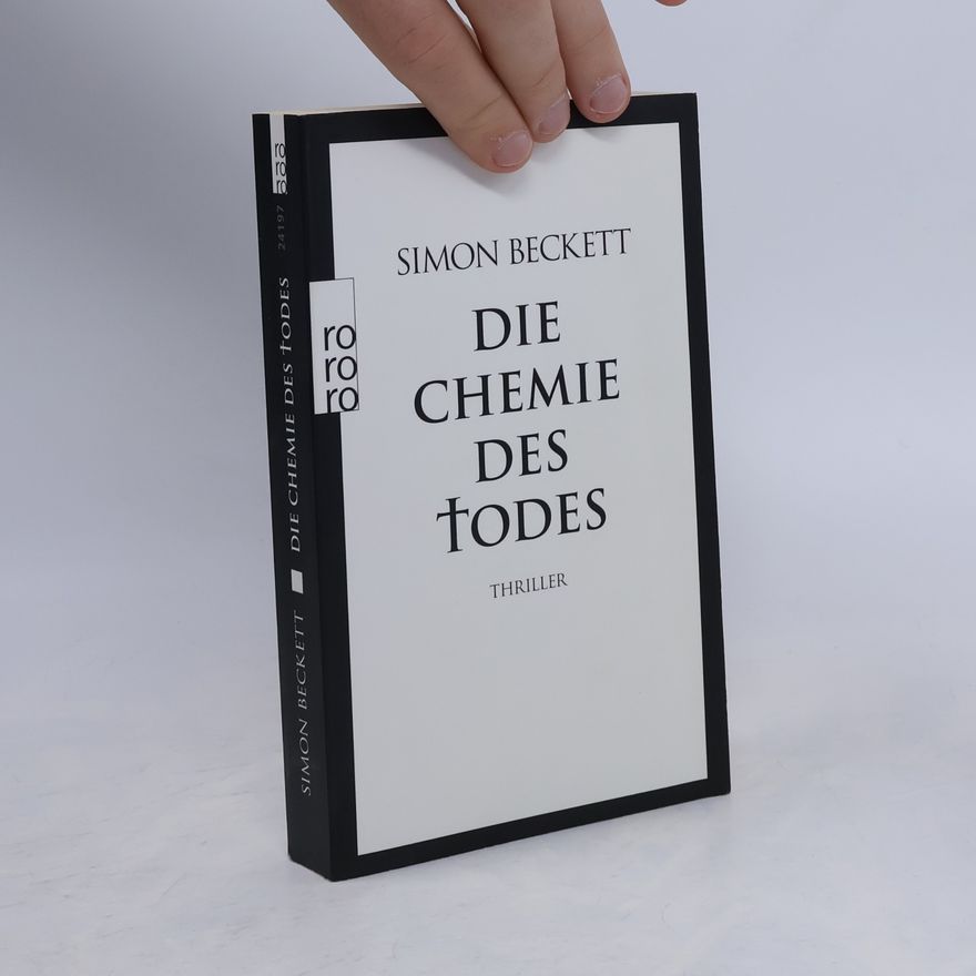 Simon Beckett Die Chemie des Todes