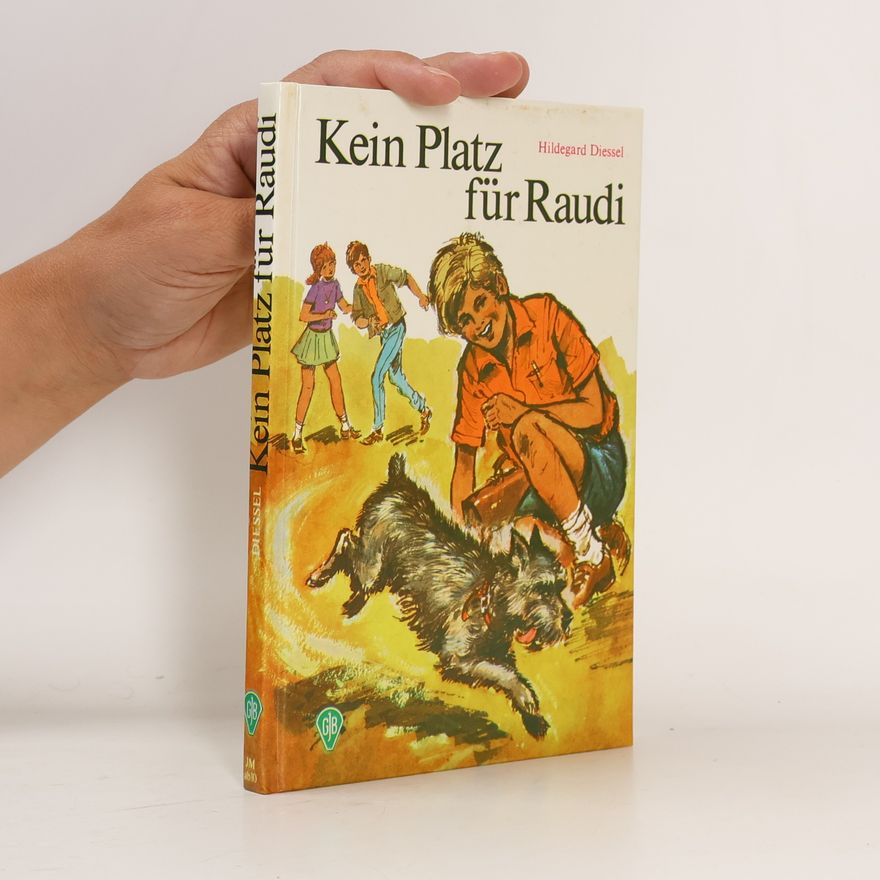 Hildegard Diessel Kein Platz für Raudi
